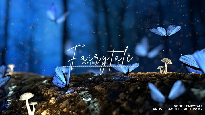 Fairytale by Samuel Plachtinsky - Cinematic - Classical - No Copyright Music