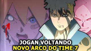 AGORA VAI! JOGAN DE VOLTA E KAWAKI NO TIME 7! - BORUTO CRONOGRAMA