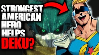 Strongest American Hero Helps Deku? / My Hero Academia