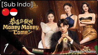 [Sub Indo] Money Money Come – Eps. 01 (2025)