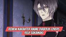 Review Karakter Anime Diabolik Lovers -Reiji Sakamaki
