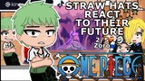 STRAW HATS REACT TO THEIR FUTURE || 2/5 || Roronoa Zoro || One Piece || GachaClub ||
