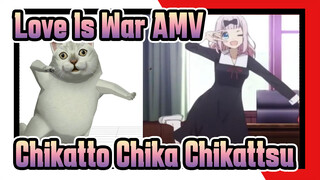 [Love Is War AMV] Chikatto Chika Chikattsu -Menari/ Bentuk Kucing