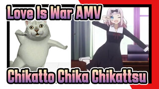 [Love Is War AMV] Chikatto Chika Chikattsu -Menari/ Bentuk Kucing