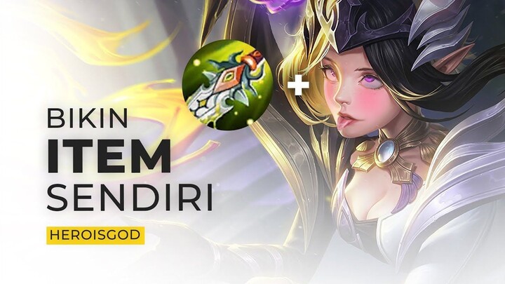 BIKIN BUILD ITEM SENDIRI Mobile Legends Indonesia MLBB
