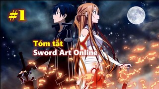 Tóm tắt Sword Art Online - Đánh mất tuổi thơ (Phần 1)