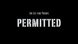 Watch " Permitted (2021)" for Free - Link in Description