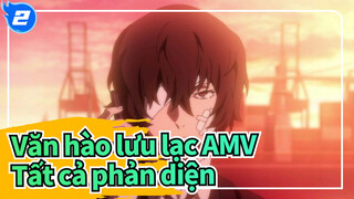 [Văn hào lưu lạc AMV]Cổ vũ cho BSD! Tất cả phản diện / Bản phối hiệu đính / Beat hòa âm_2