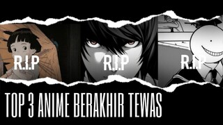 TOP 3 ANIME DENGAN MC YANG BERAKHIR TEWAS PADA ANIME NYA!!!