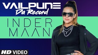 Vailpune Da Record (Full Song) Inder Mann | Jaymeet | Sarb | Latest Punjabi Songs 2021