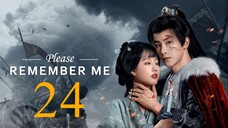 EP24 Please Remember Me (2024).