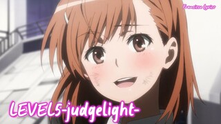 『Lyrics AMV』 Toaru Kagaku no Railgun OP 2 Full 「LEVEL5-judgelight- - fripSide」 Francisco Lyrics