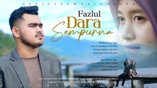 Fazlul - Dara Sempurna (Official Music Video)