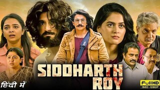 Siddharth Roy (2024) (Hindi HQ + Telugu) Dual Audio UnCut Movie HD ESub