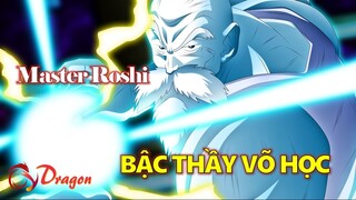 Hồ sơ Master Roshi (Quy lão tiên sinh) – Bậc thầy võ học