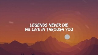 legends never die