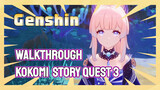 [Genshin  Walkthrough]  Kokomi  Story Quest 3