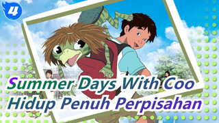 [Summer Days With Coo] Hidup Penuh Dengan Perpisahan_4