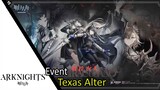 Mari kita coba Texas Alter di event baru !! | [Arknights]