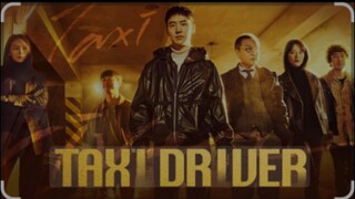 TAXI DRIVER S1 EPISODE 1 TAGALOG