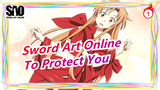 [Sword Art Online] Through the Light Years to Protect You - Guang Nian Zhi Wai_1