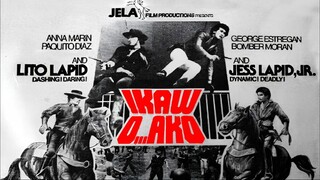 Ikaw o Ako 1981 ( Tagalog Action / Drama Film ) Philippines