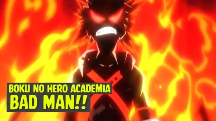 Boku no Hero Academia - BAD MAN❗❗