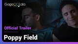 Poppy Field | Official Trailer | A rare Romanian gay film inspired by true event taken place in 2013