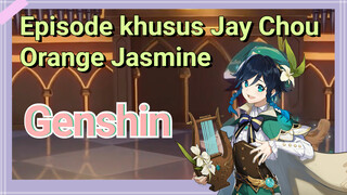 Episode khusus Jay Chou Orange Jasmine