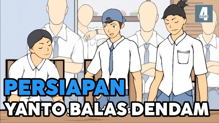 PERSIAPAN BALAS DENDAM YANTO KE KAKA KELAS - Animasi Sekolah