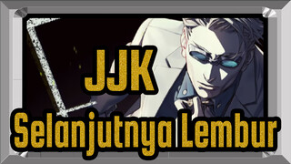 Jujutsu,Kaisen|[Nanami,Kento]"Selanjutnya,Lembur"/Pria,Dewasa,Dapat,Diandalkan