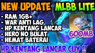 Update !! Data Ori MLBB | ML Lite  600MB Khusus Hp Kentang | No Patah Patah Mobile legends