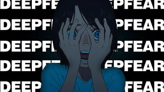 深 海 恐 惧