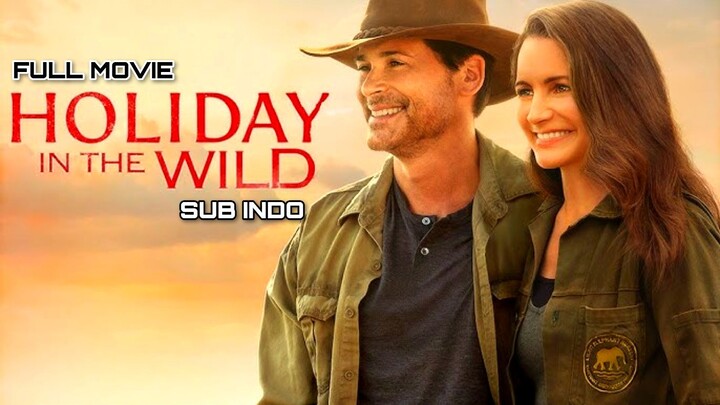 HOLIDAY IN THE WILD 2019 SUB INDO