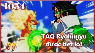 [One Piece 1054]. Một nhân vật lớn sắp 'bay màu', TAQ Ryokugyu được tiết lộ! #Anime