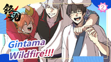 Gintama|[Epic/Mashup]New Translation-Gintama: The Movie+ Forever Yorozuya  Wildfire!!!_2