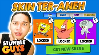 SKIN TERANEH DI STUMBLE GUYS!? ADA SKIN SPONGEBOB SQUAREPANTS😂