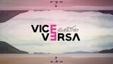 Vice Versa Episode 12