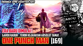 GAROU KABUR, TEROR KEJAHATAN ABSOLUT TAMAT, ERA BARU DIMULAI - ONE PUNCH MAN 169