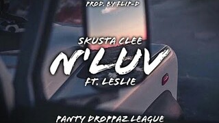 N'Luv - Skusta Clee ft. Leslie (Prod. by Flip-D) [Lyrics]