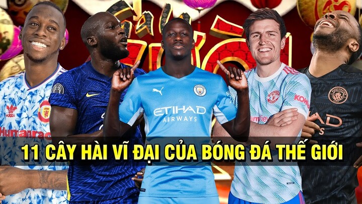 ĐỘI HÌNH 11 CHÚA HỀ NHÌN ĐÃ THẤY HÀI TRONG NĂM 2021: MAGUIRE, MENDY, STERLING, WAN-BISSAKA