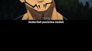 "Sadarilah Posisimu Bodoh"