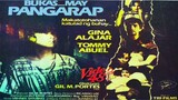 BUKAS MAY PANGARAP (1984) FULL MOVIE