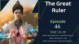 The Great Ruler 3D Episode 46 Sub Indo