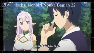 Review Anime Isekai Nonbiri Nouka Bagian 22