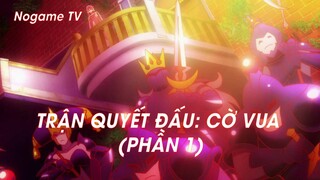 No Game No Life (Short Ep 3) - Trận đấu cờ vua (Phần 1)