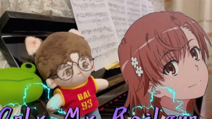 [Tentacle Monkey Version Piano Only My Railgun] เพลงสงครามเริ่มต้นขึ้นแล้ว! ลุกขึ้นมาทั้งหมด! หนุ่มๆ