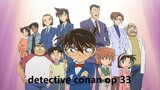 Detective Conan opening 33