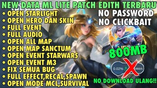 Data Mlbb Lite Full Event 800Mb Patch Edith Terbaru - Cara Atasi Lag & Patah Patah ML