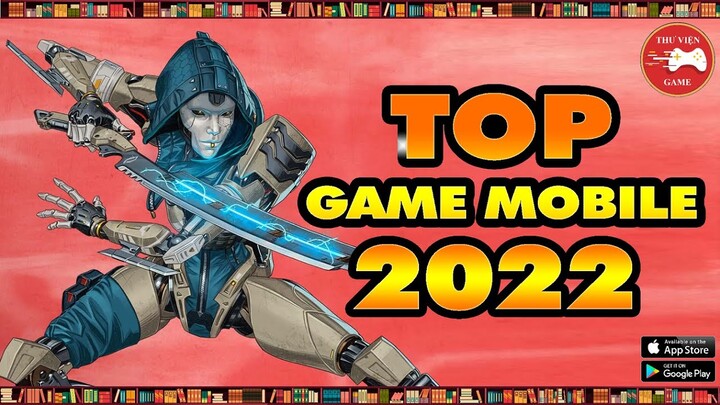 TOP GAME || TOP 9 GAME MOBILE 2022 - CH Play Vote || Thư Viện Game